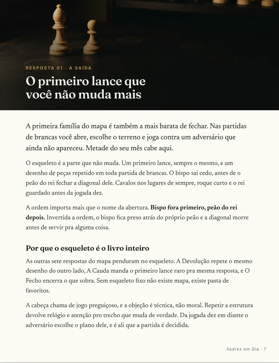 Abertura de resposta: Cada resposta abre em cena, do primeiro lance de brancas até a derrota que vira uma linha